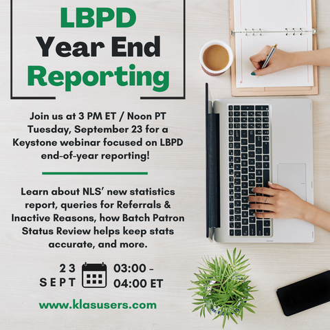 Join us at 3 PM ET / Noon PT Tuesday, September 23 for a Keystone webinar focused on LBPD end-of-year reporting!