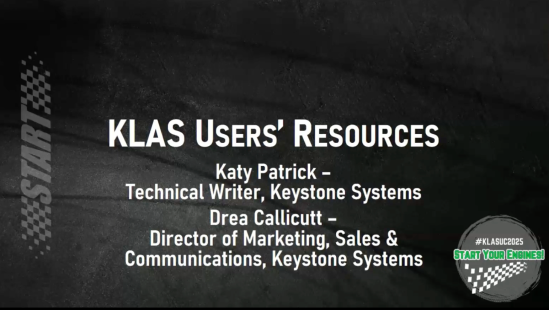 Title slide from the KLAS UC2025 KLAS Users' Resources presentation,
